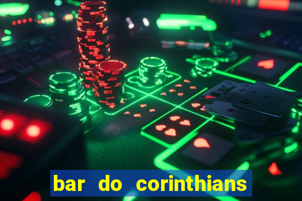 bar do corinthians em fortaleza